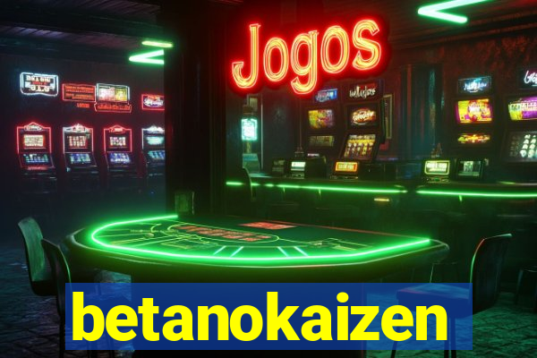 betanokaizen