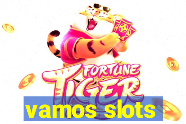 vamos slots