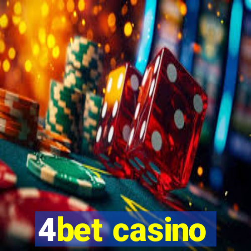 4bet casino