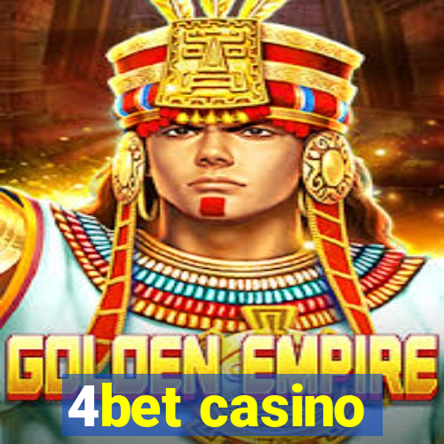 4bet casino