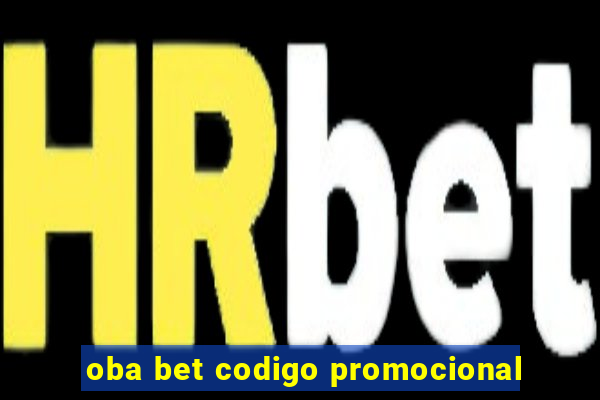 oba bet codigo promocional