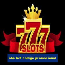 oba bet codigo promocional