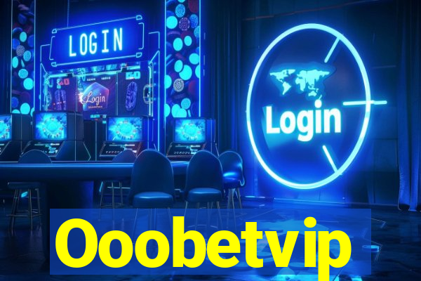 Ooobetvip