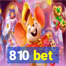 810 bet