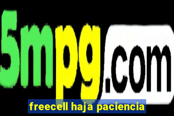 freecell haja paciencia