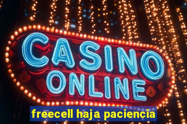 freecell haja paciencia