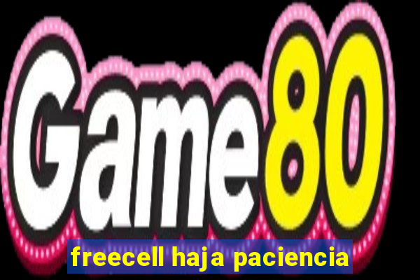 freecell haja paciencia