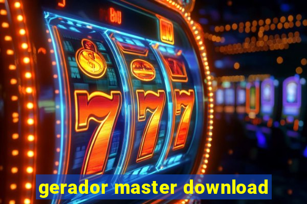 gerador master download