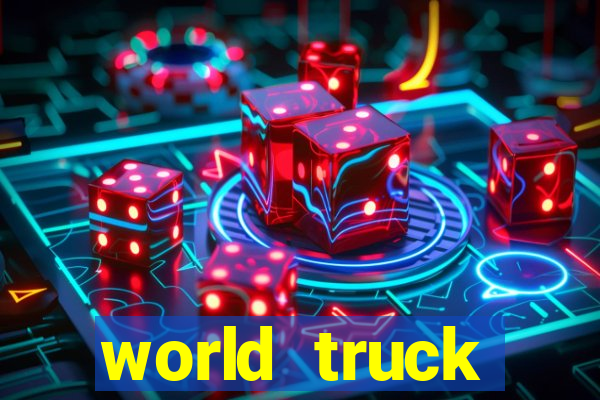 world truck simulator dinheiro infinito