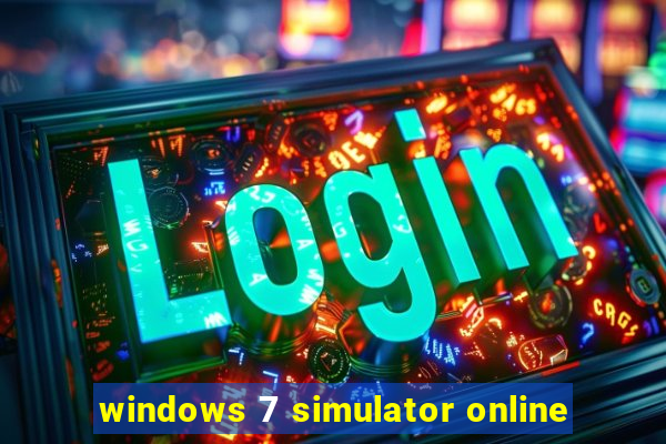 windows 7 simulator online