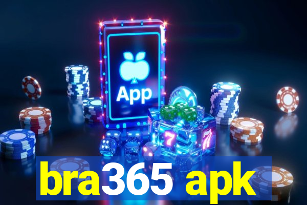 bra365 apk