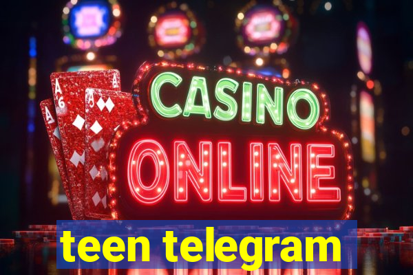 teen telegram