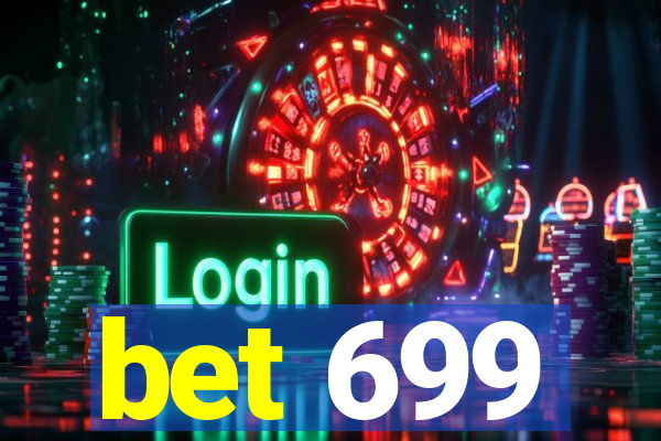 bet 699