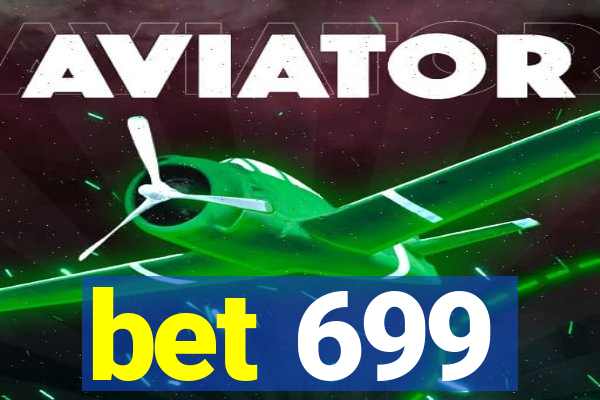 bet 699