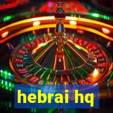 hebrai hq