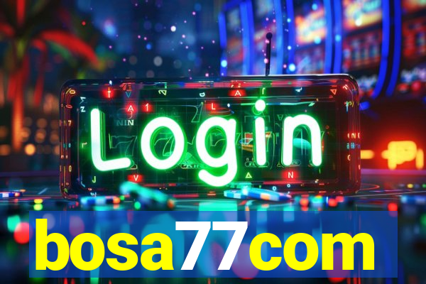 bosa77com