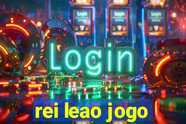 rei leao jogo