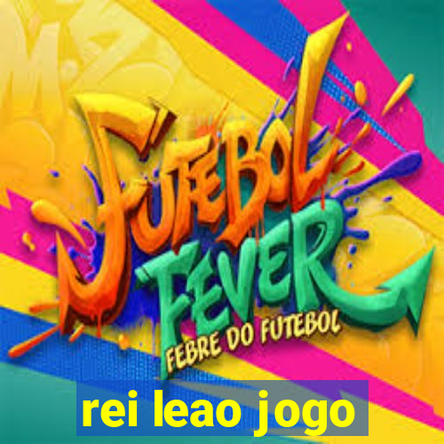 rei leao jogo