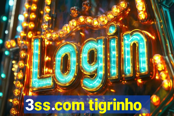 3ss.com tigrinho