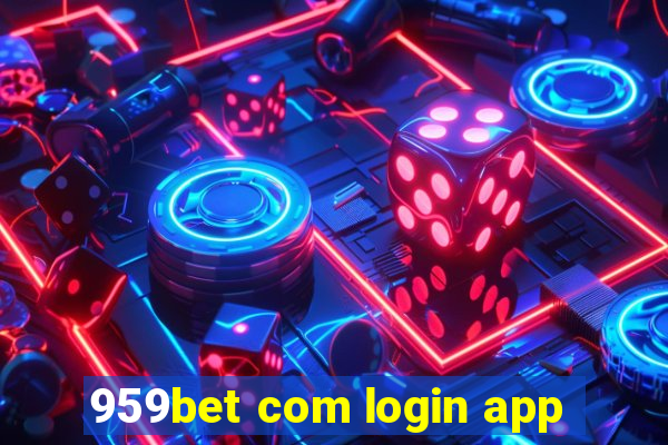 959bet com login app