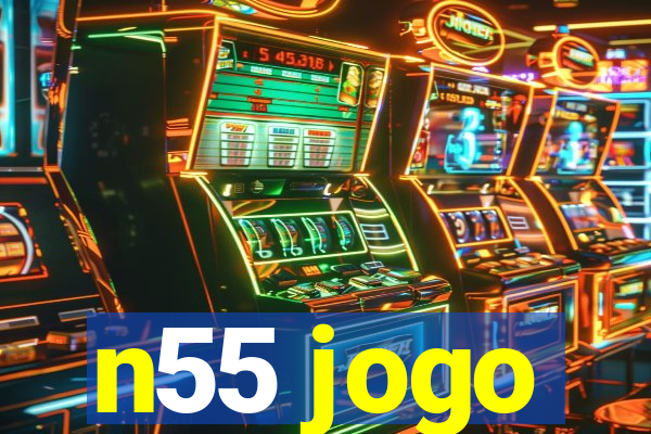 n55 jogo