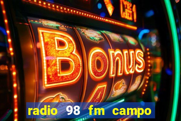 radio 98 fm campo formoso bahia