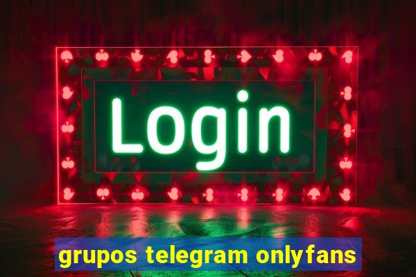 grupos telegram onlyfans