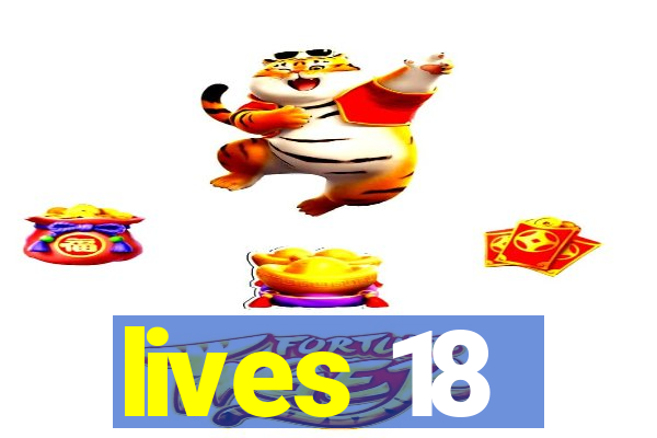 lives 18