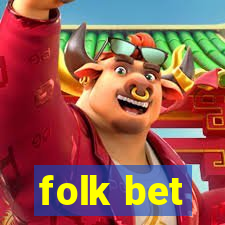 folk bet