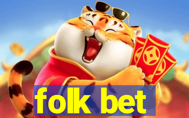 folk bet