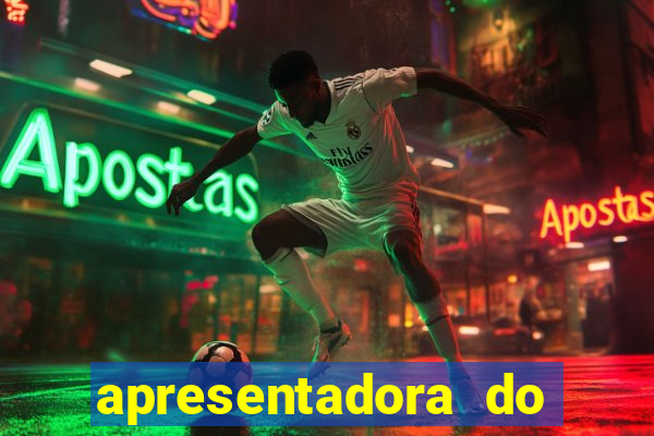 apresentadora do esporte espetacular nua