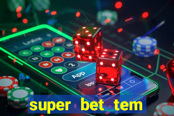 super bet tem pagamento antecipado