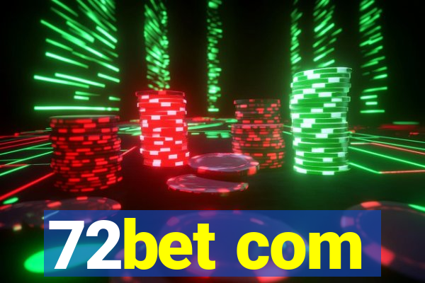 72bet com