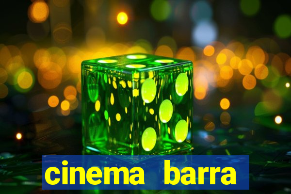 cinema barra shopping sul