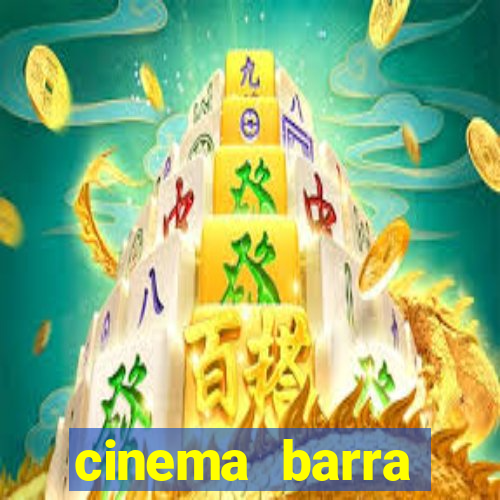 cinema barra shopping sul