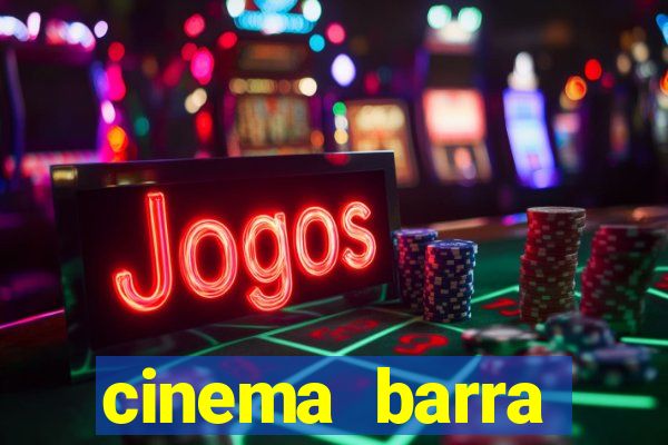 cinema barra shopping sul