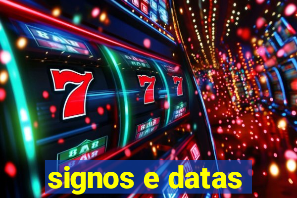 signos e datas