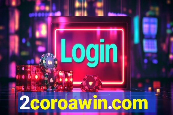 2coroawin.com