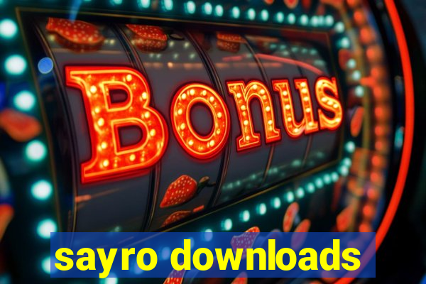 sayro downloads