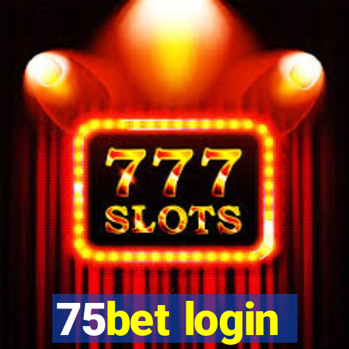 75bet login