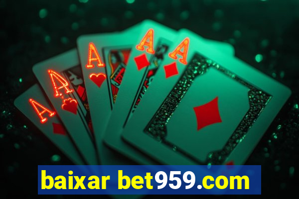 baixar bet959.com