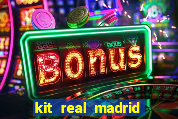 kit real madrid dls 18