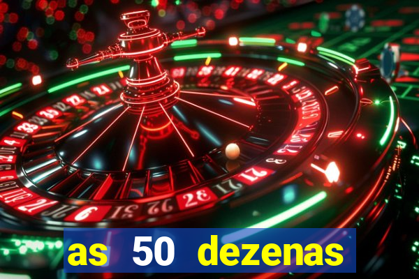 as 50 dezenas melhores de 20 pontos