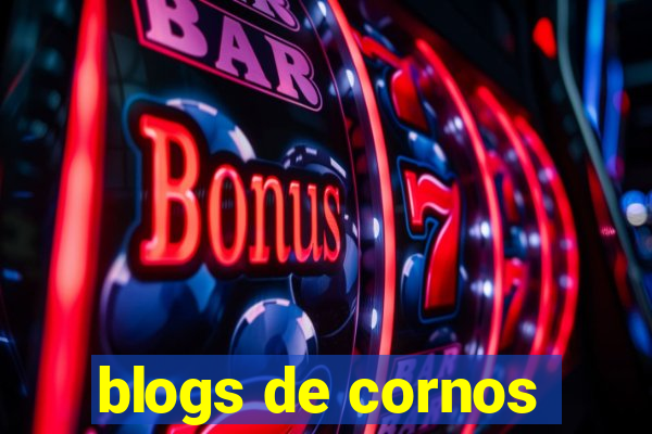 blogs de cornos