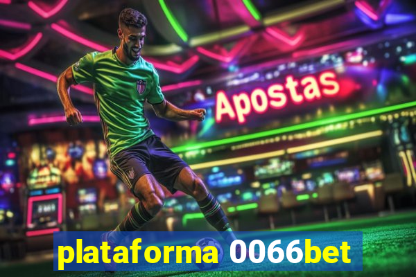 plataforma 0066bet