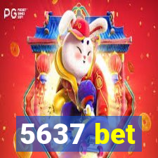 5637 bet