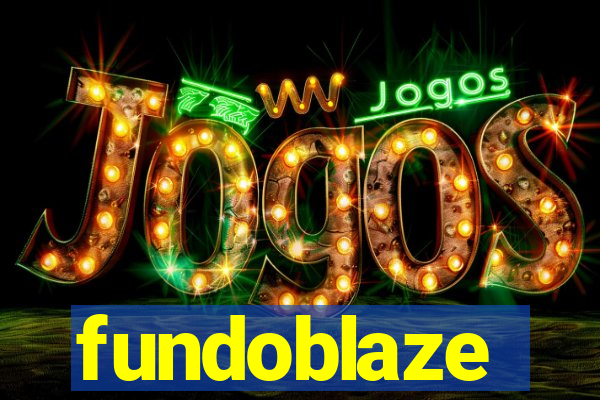 fundoblaze