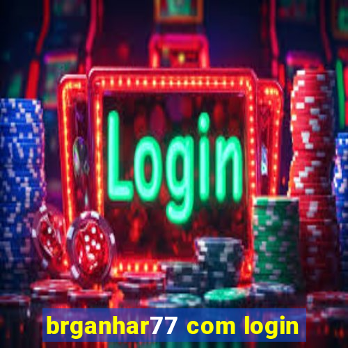 brganhar77 com login