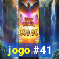 jogo #41