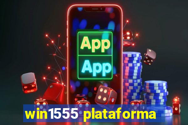 win1555 plataforma